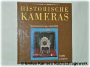 Historische Kameras. Aus Sammlungen der DDR