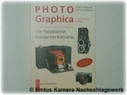 Photographica - Die Faszination klassischer Kameras (2. akt. Aufl.)